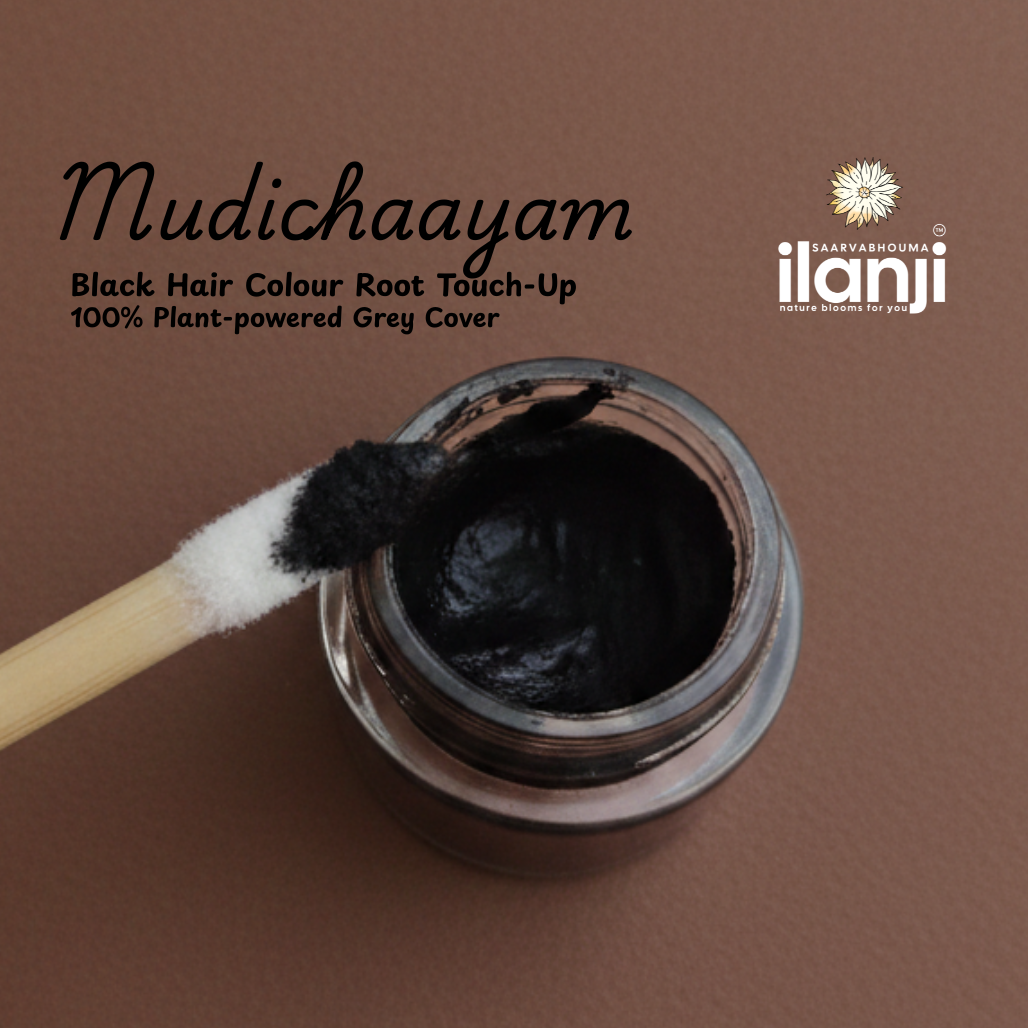 Ilanji’s Mudichayam : The 100% Plant-Powered Leave in Root Touch-Up